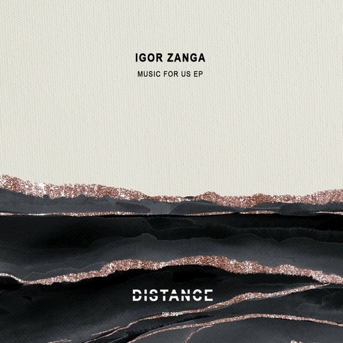 Igor Zanga - Music For Us EP [DM292]